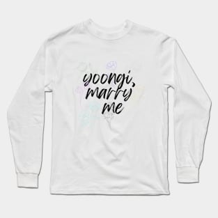 Yoongi, Marry Me Long Sleeve T-Shirt